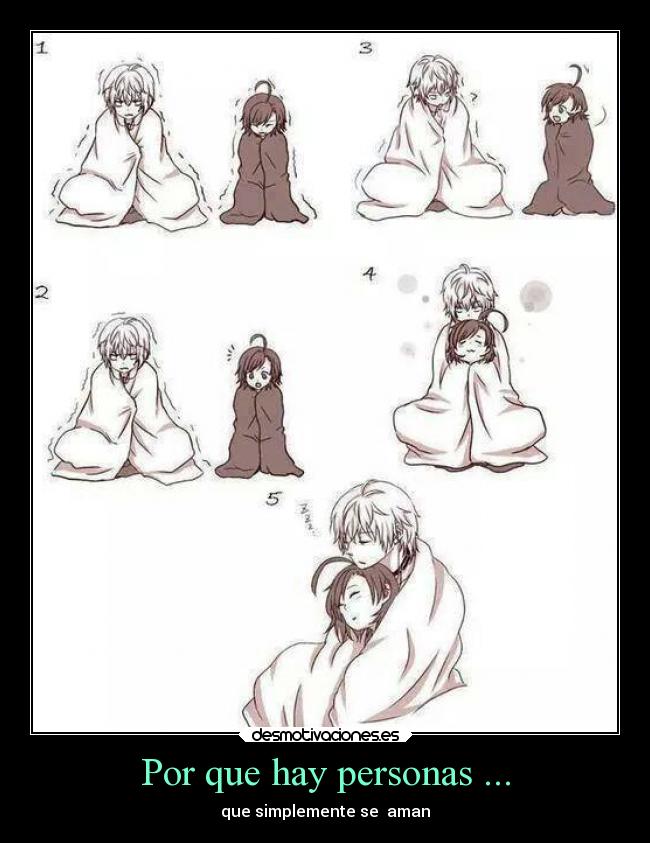 Por que hay personas ... - que simplemente se  aman