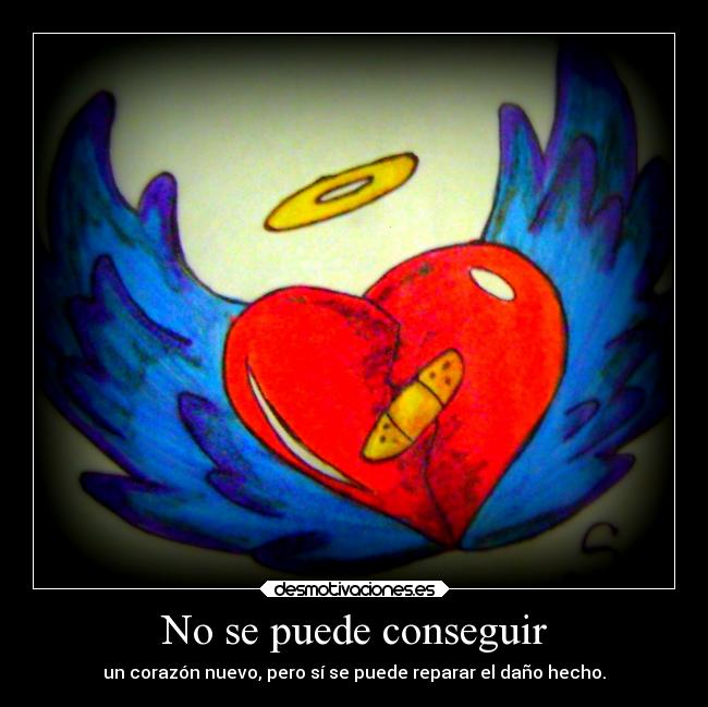 No se puede conseguir - un corazón nuevo, pero sí se puede reparar el daño hecho.