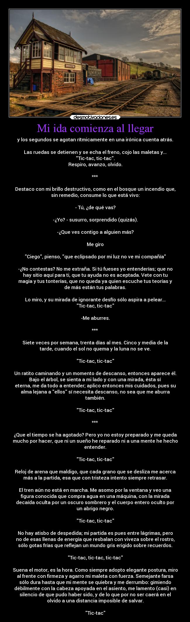 Mi ida comienza al llegar -