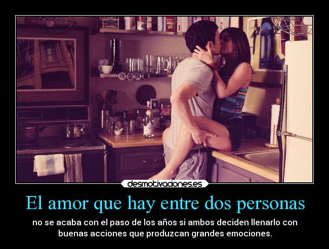 El amor que hay entre dos personas -