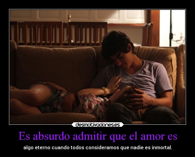 carteles amor amor sociedad eterno inmortal nadie personas absurdo kodokuna desmotivaciones