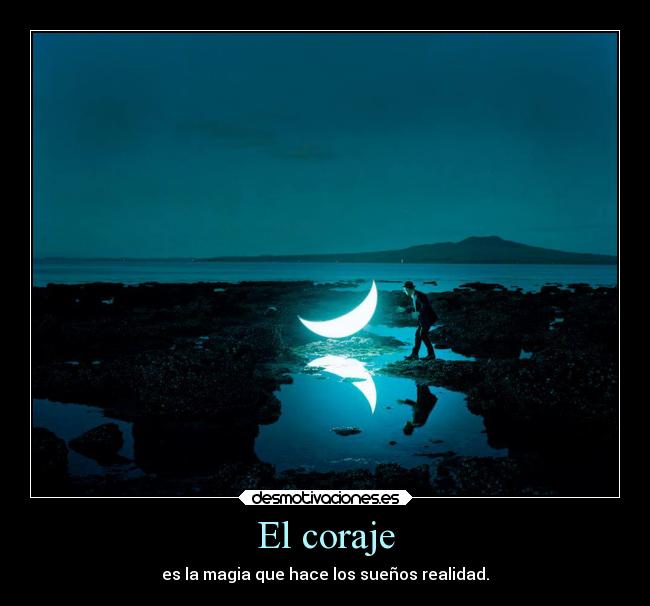 El coraje -