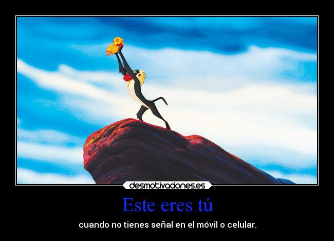 carteles animales humor ideas chiste rey leon simba rafiki movil celular senal desmotivaciones