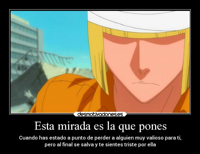 Esta mirada es la que pones -