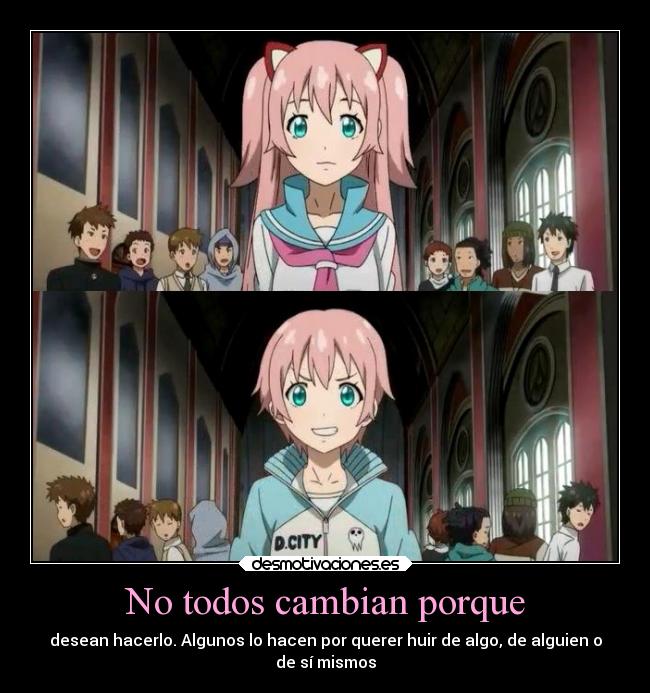 No todos cambian porque -