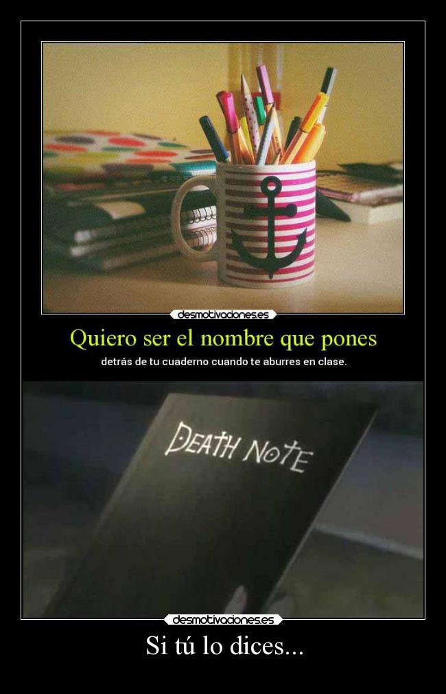 Si tú lo dices... - 