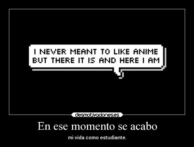 carteles anime desmotivaciones