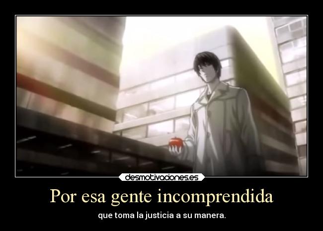 Por esa gente incomprendida -