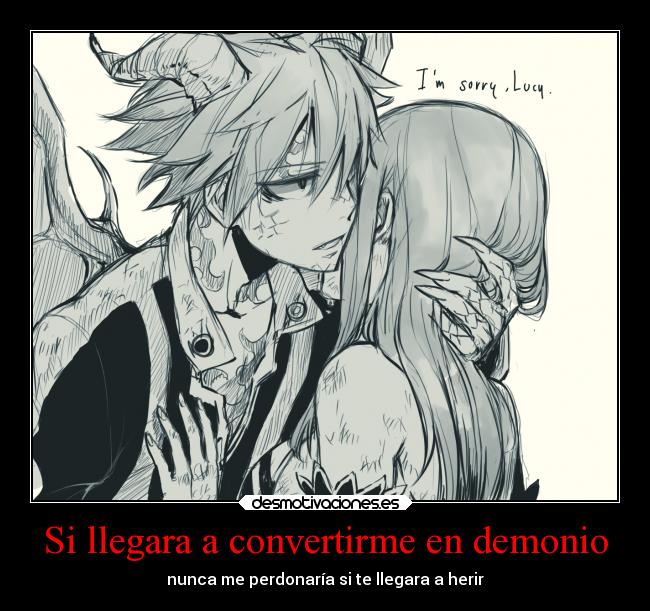 Si llegara a convertirme en demonio -