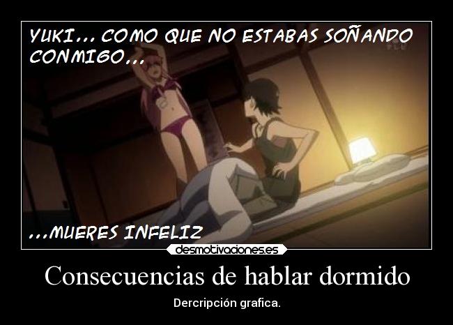 Consecuencias de hablar dormido - Dercripción grafica.