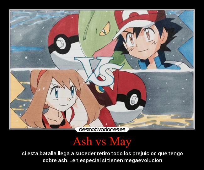 Ash vs May -
