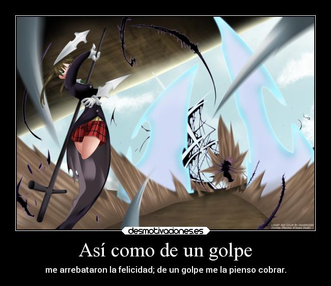 Así como de un golpe -