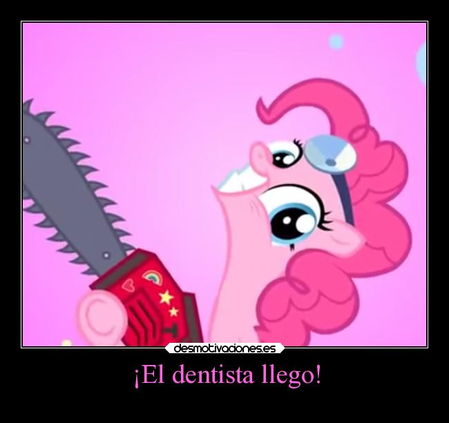 ¡El dentista llego! -