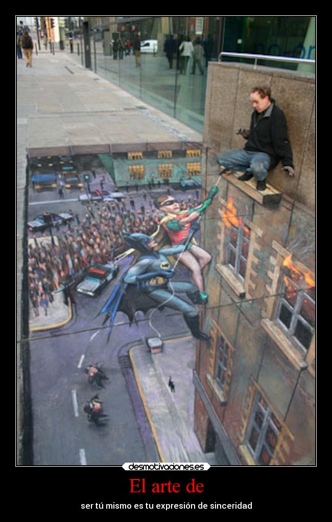 El arte de - ser tú mismo es tu expresión de sinceridad