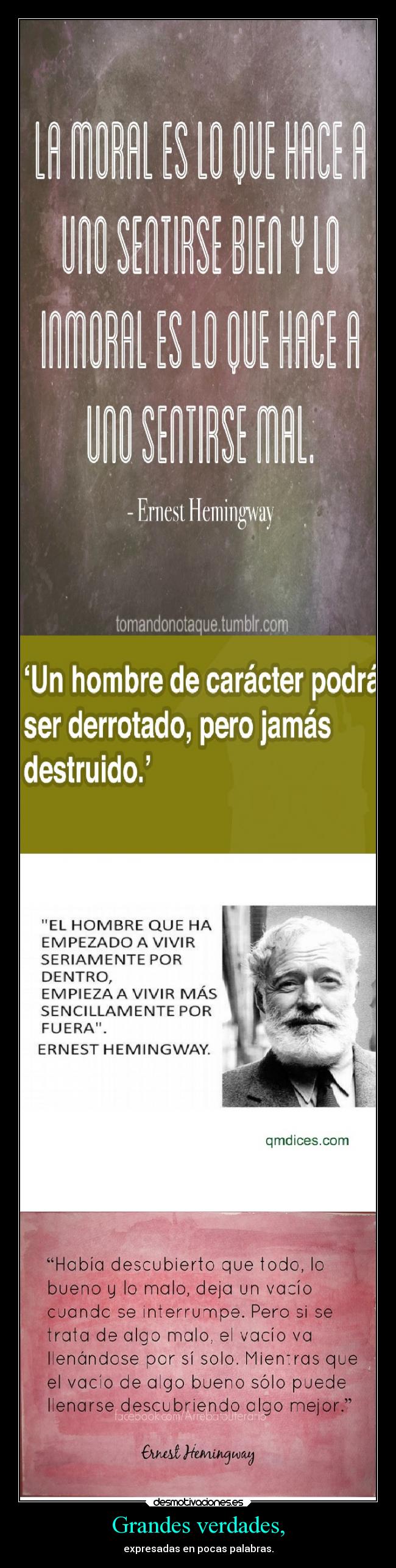 carteles arte desmotivaciones motivaciones frases ernest hemingway vacio poesia bueno malo seriedad sencillo desmotivaciones