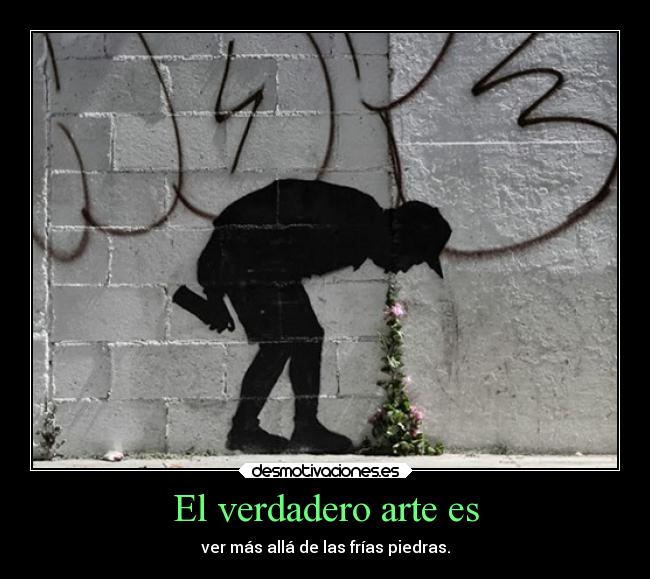 El verdadero arte es - 