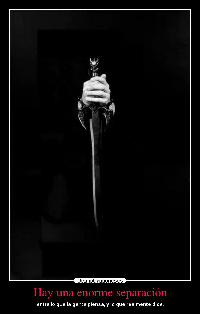 Hay una enorme separación -