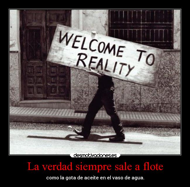 La verdad siempre sale a flote -