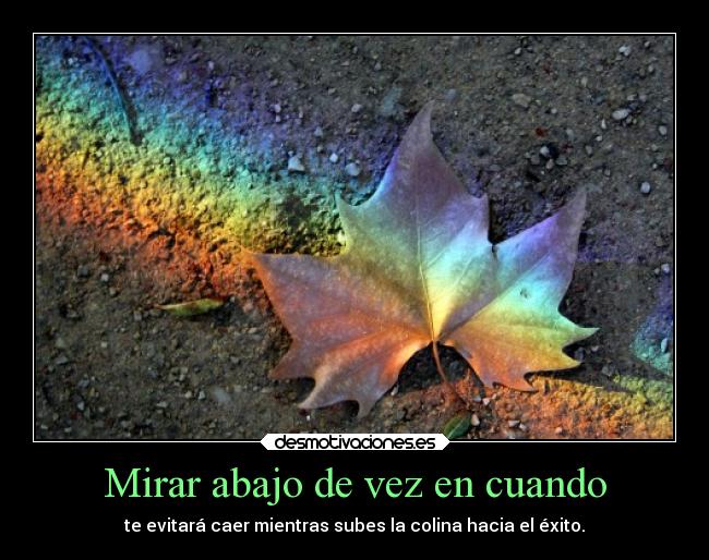 Mirar abajo de vez en cuando -