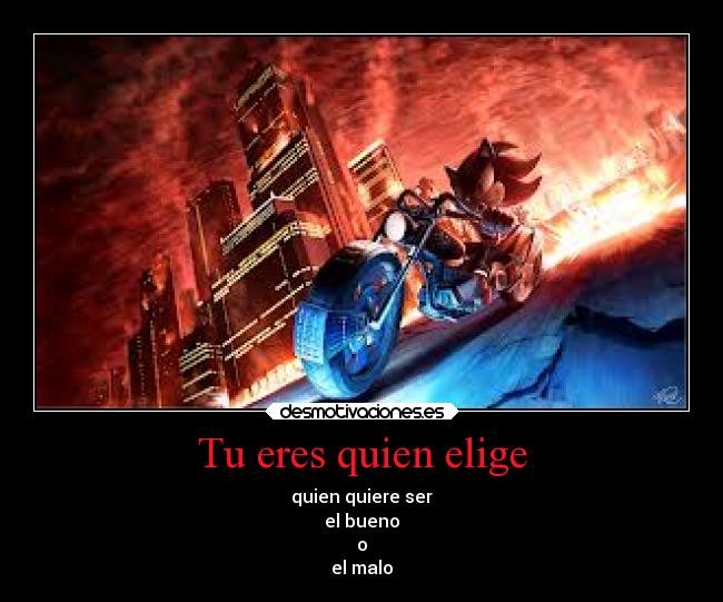 Tu eres quien elige -