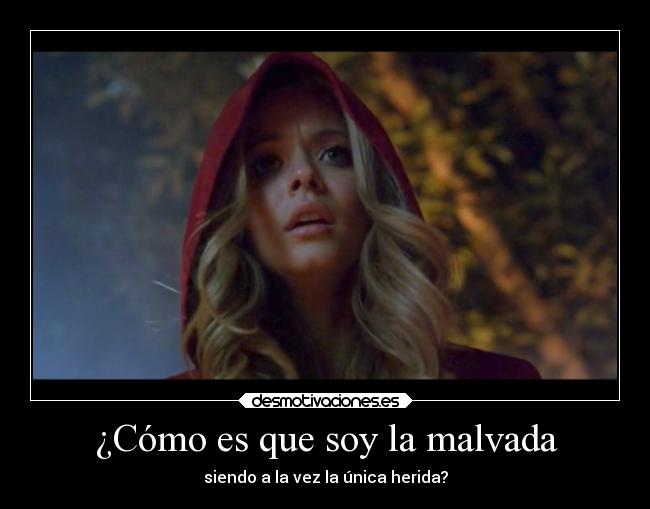 ¿Cómo es que soy la malvada - 