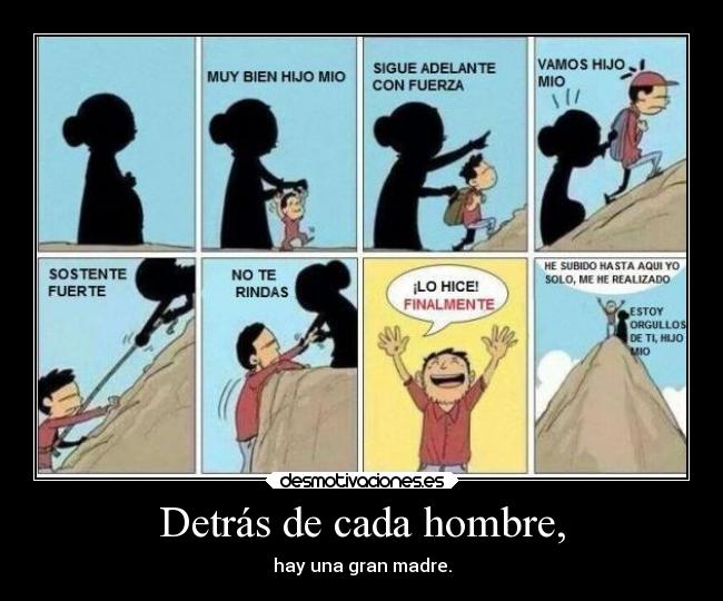 Detrás de cada hombre, -