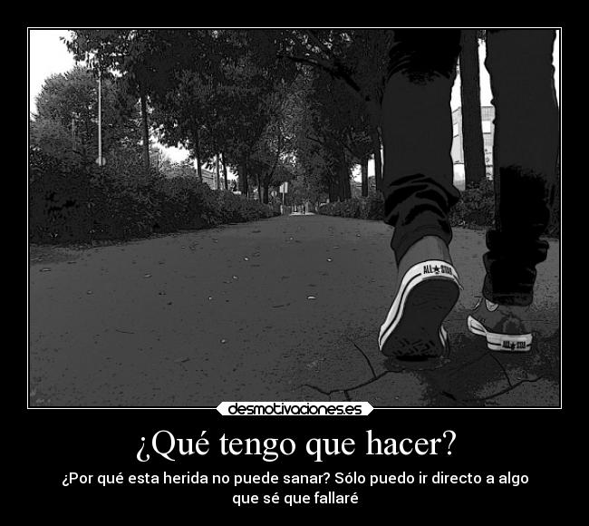 ¿Qué tengo que hacer? - 