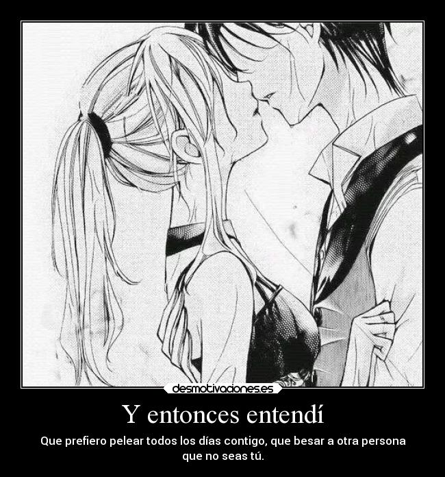 Y entonces entendí -