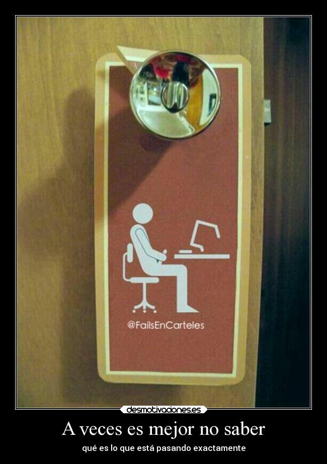 A veces es mejor no saber - 