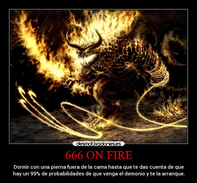 666 ON FIRE - 
