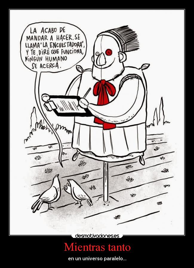 Mientras tanto - en un universo paralelo...