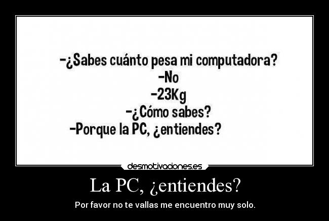 carteles chiste super requete malo desmotivaciones