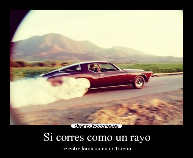 Si corres como un rayo - 