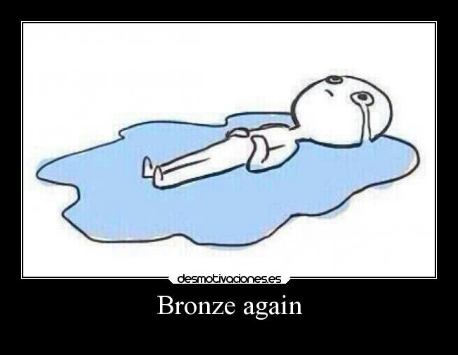 Bronze again - 