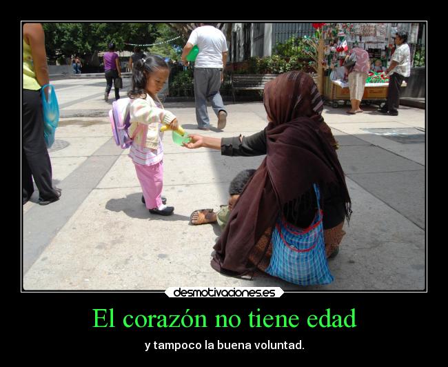 El corazón no tiene edad - y tampoco la buena voluntad.