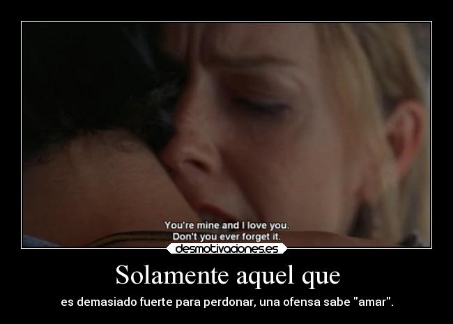 Solamente aquel que - 