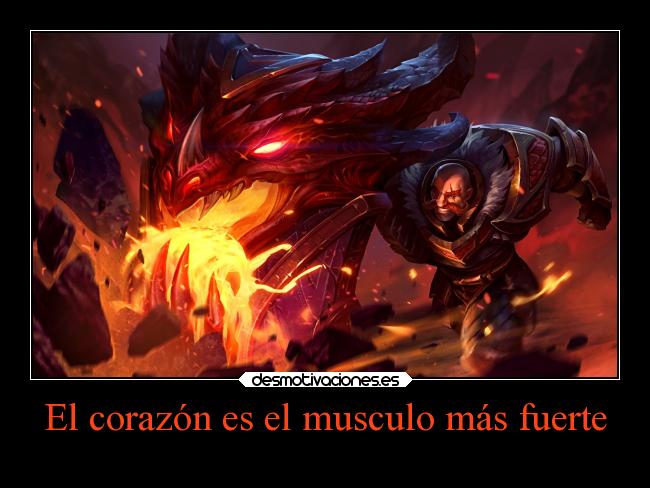 carteles corazon frases league legends solo quiero tener mas carteles pondre las los champs braum desmotivaciones