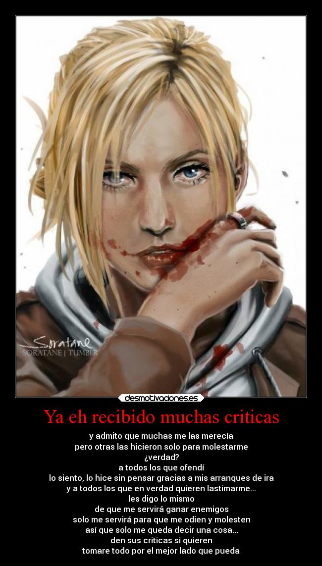 Ya eh recibido muchas criticas - 
