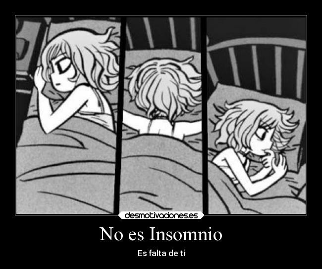 No es Insomnio - Es falta de ti