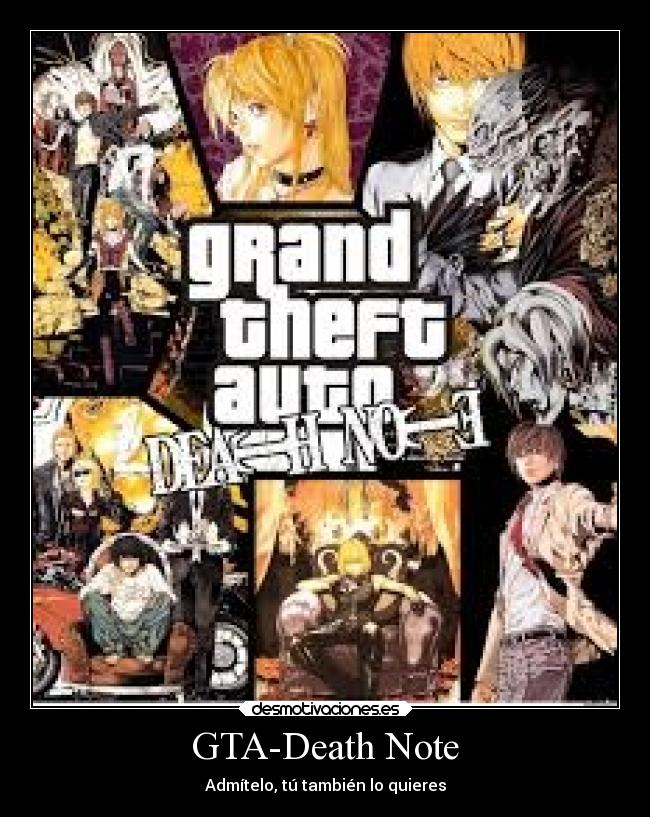 GTA-Death Note - Admítelo, tú también lo quieres