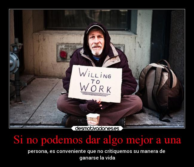 Si no podemos dar algo mejor a una - 