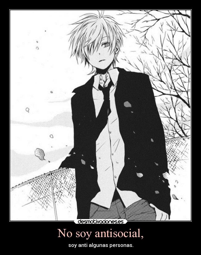 No soy antisocial, - 