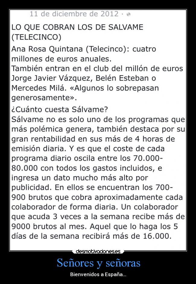 Señores y señoras - Bienvenidos a España...