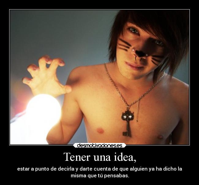 Tener una idea, - 