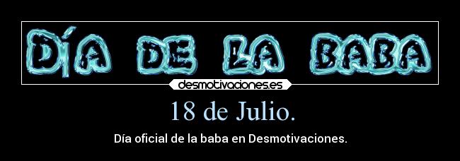 18 de Julio. -