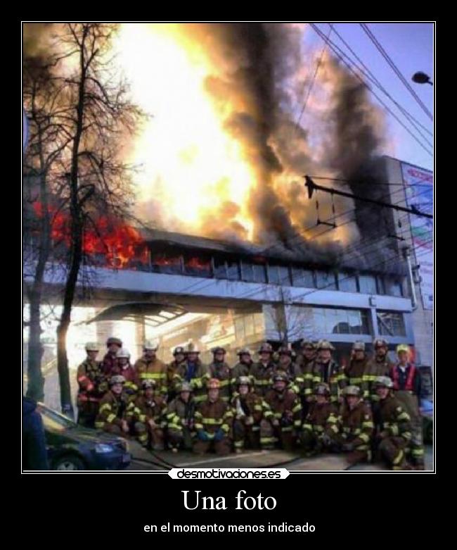 carteles desmotivaciones humor estupido bomberos desmotivaciones