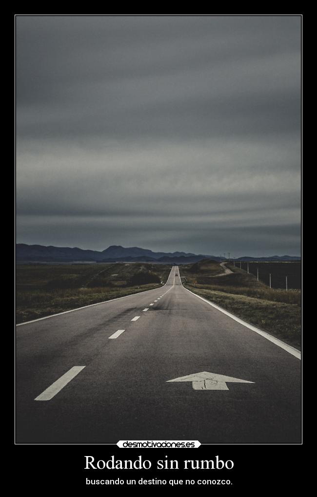 Rodando sin rumbo -