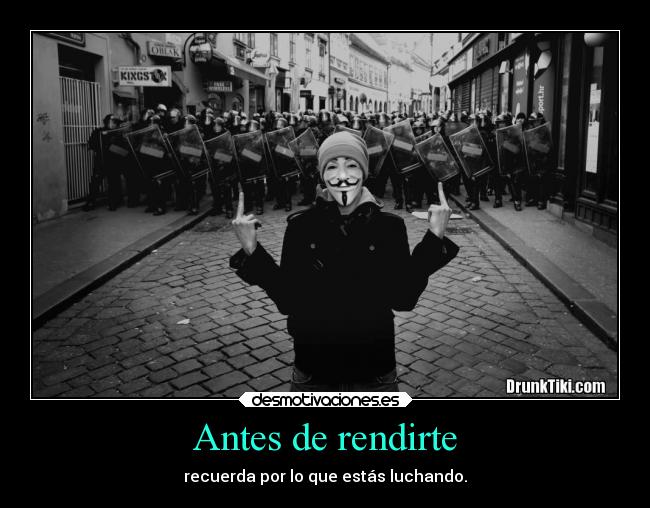 Antes de rendirte - recuerda por lo que estás luchando.