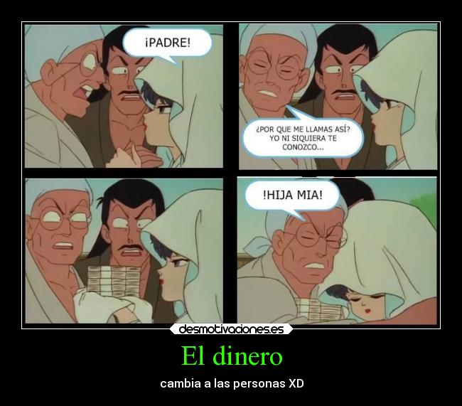 carteles dinero chiste dinero anime desmotivaciones