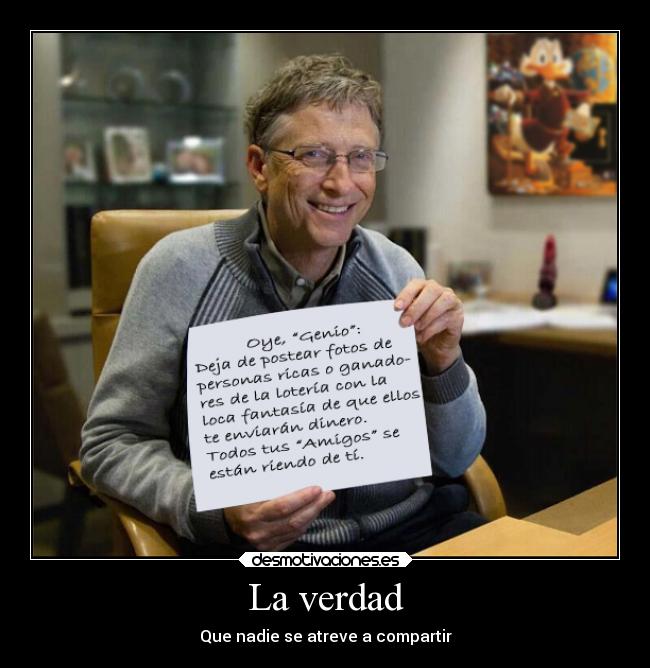 La verdad - Que nadie se atreve a compartir